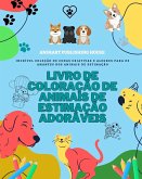 Livro de coloração de animais de estimação adoráveis  Desenhos de cachorros, gatinhos, coelhos   Presente para crianças