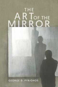 The Art of the Mirror - Pyriohos, George