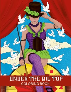 Under The Big Top Coloring Book - Sawyer, Eva