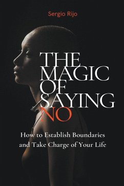 The Magic of Saying No - Rijo, Sergio