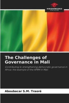 The Challenges of Governance in Mali - Traoré, Aboubacar S.M.