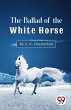 The Ballad Of The White Horse - Bild 1