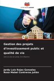 Gestion des projets d'investissement public et qualité de vie