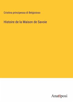 Histoire de la Maison de Savoie - Belgioioso, Cristina Principessa Di