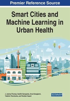 Smart Cities and Machine Learning in Urban Health - Thomas, J Joshua; Geropanta, Vasiliki; Karagianni, Anna