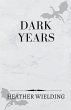 Dark Years - Bild 1