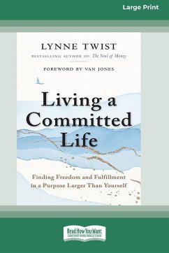 Living a Committed Life - Twist, Lynne