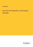 Acts and Joint Resolutions of the General Assembly