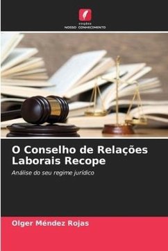 O Conselho de Relações Laborais Recope - Méndez Rojas, Olger