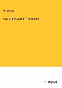 Acts of the State of Tennessee - Anonymous