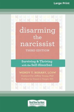 Disarming the Narcissist - Behary, Wendy T