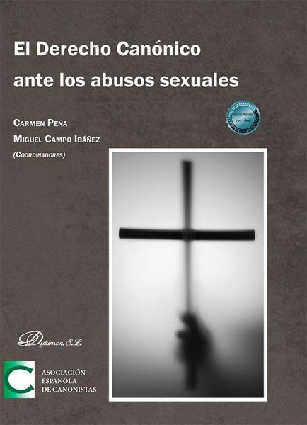 El derecho canónico ante los abusos sexuales El derecho canónico ante los abusos sexuales