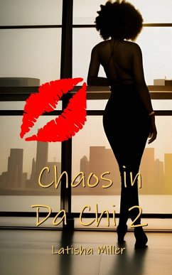 Chaos in Da Chi 2 - Miller, Latisha