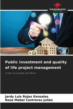 Public investment and quality of life project management - Rojas Gonzales, Jardy Luis;Contreras Julián, Rosa Mabel