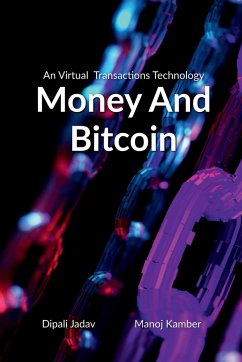 Money And Bitcoin - Jadav, Dipali