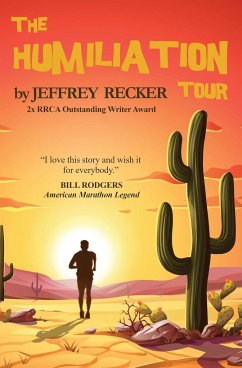 The Humiliation Tour - Recker, Jeffrey