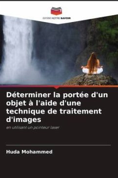 Déterminer la portée d'un objet à l'aide d'une technique de traitement d'images - Mohammed, Huda