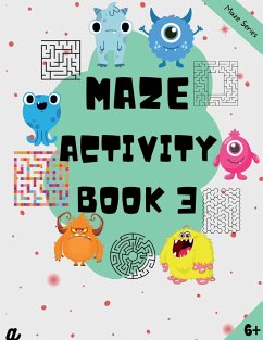 Maze Puzzles for All - Book 3 - 100 Mazes (6-8 years, 8-10 years, 10-12 years) - Dhiran, Lokesh