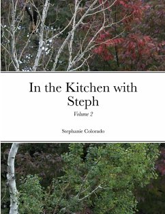 In the Kitchen with Steph Volume 2 - Morse, Stephanie