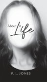 About A Life