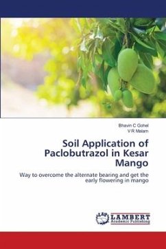 Soil Application of Paclobutrazol in Kesar Mango - Gohel, Bhavin C;Malam, V R