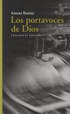 Los portavoces de Dios Los portavoces de Dios