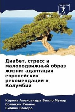 Diabet, stress i malopodwizhnyj obraz zhizni: adaptaciq ewropejskih rekomendacij w Kolumbii - Bello Munar, Karina Alexandra;Rian'o, Solanzhi;Valero, Bibian