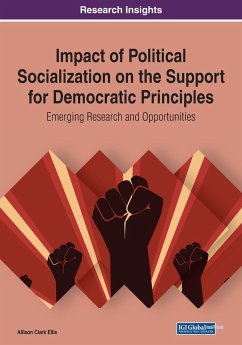 Impact of Political Socialization on the Support for Democratic Principles - Ellis, Allison Clark