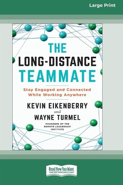 The Long-Distance Teammate - Eikenberry, Kevin; Turmel, Wayne