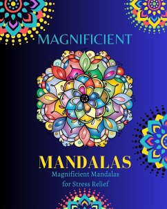 MAGNIFICIENT MANDALAS - Ed., The Science Of Happiness