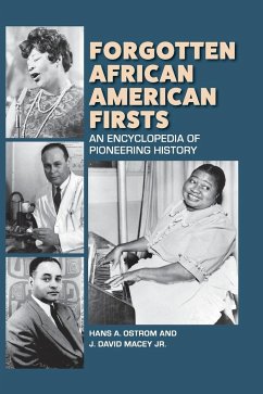 Forgotten African American Firsts - Ostrom, Hans; Macey, J.