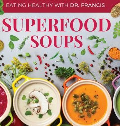 Superfood Soups - Francis, A.