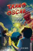 Konjuru eskarlata : Txano eta Oscar anaien abenturak Konjuru eskarlata : Txano eta Oscar anaien abenturak