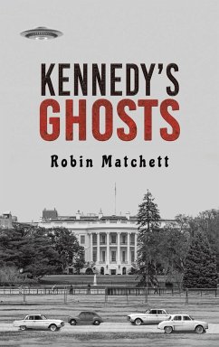 Kennedy's Ghosts - Matchett, Robin