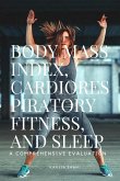 Body Mass Index, Cardiorespiratory Fitness, and Sleep