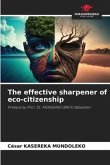 The effective sharpener of eco-citizenship