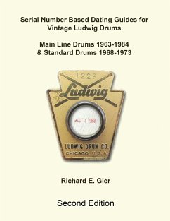 Serial Number Based Dating Guides for Vintage Ludwig Drums - Gier, Richard E