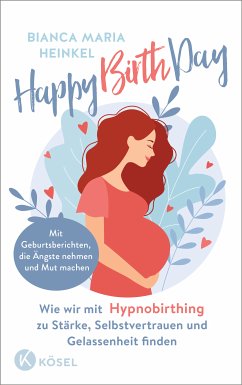 Happy Birth Day (eBook, ePUB) - Heinkel, Bianca Maria