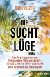 Die Suchtlüge (eBook, ePUB) - Bild 1