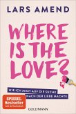 Where is the Love? (eBook, ePUB)