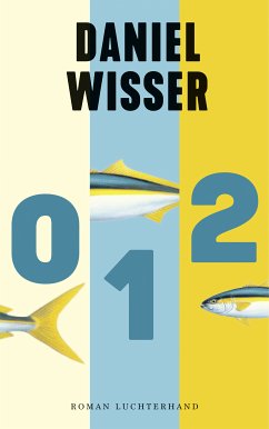 0 1 2 (eBook, ePUB) - Wisser, Daniel
