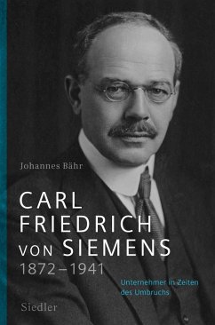 Carl Friedrich von Siemens 1872-1941 (eBook, ePUB) - Bähr, Johannes