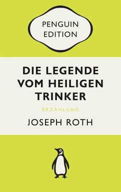 Die Legende vom heiligen Trinker (eBook, ePUB) - Roth, Joseph