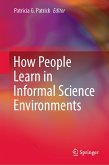 How People Learn in Informal Science Environments (eBook, PDF)