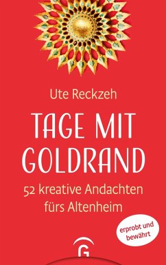 Tage mit Goldrand (eBook, ePUB) - Reckzeh, Ute