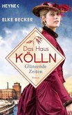 Glänzende Zeiten / Das Haus Kölln Bd.1 (eBook, ePUB)