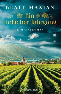 Ein tödlicher Jahrgang (eBook, ePUB) - Maxian, Beate