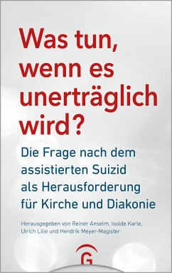 Was tun, wenn es unerträglich wird? (eBook, ePUB)