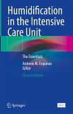 Humidification in the Intensive Care Unit (eBook, PDF)
