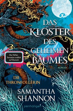 Die Thronfolgerin / Das Kloster des geheimen Baumes Bd.1 (eBook, ePUB) - Shannon, Samantha